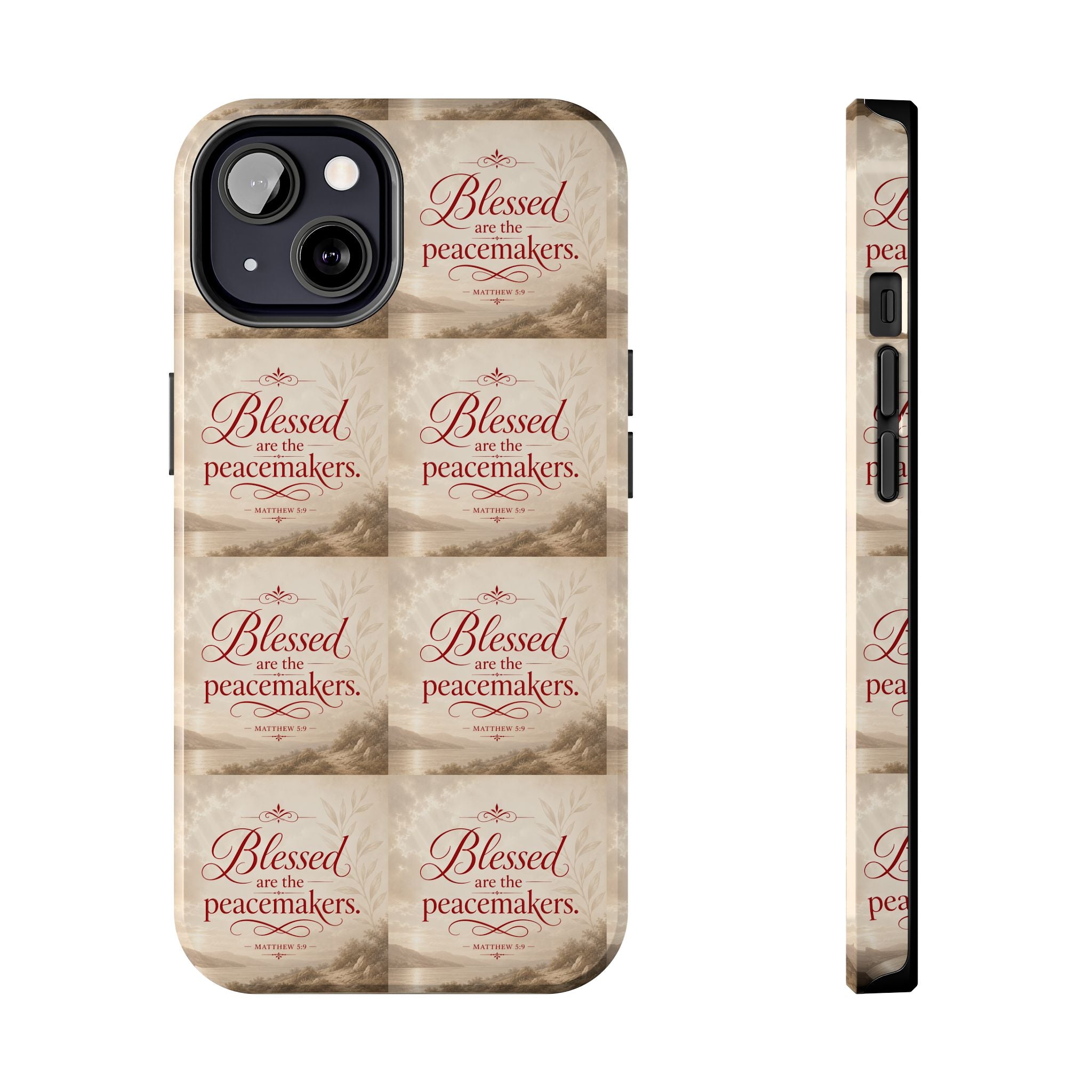 Blessed Are the Peacemakers Phone Case — Christian Inspirational Tough Phone Case