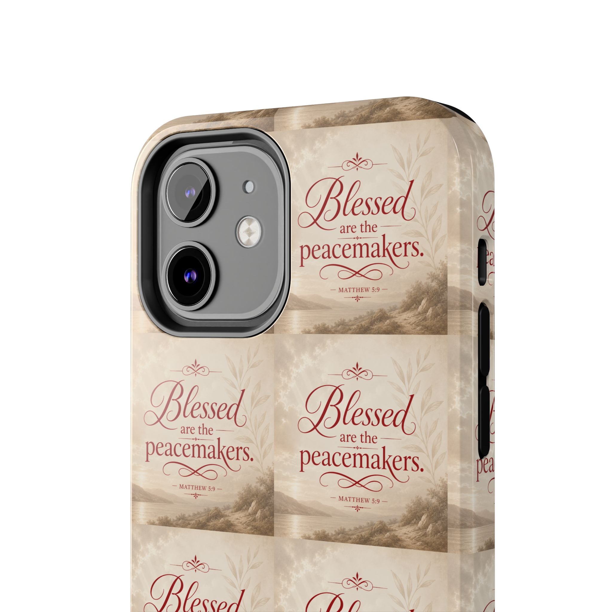 Blessed Are the Peacemakers Phone Case — Christian Inspirational Tough Phone Case