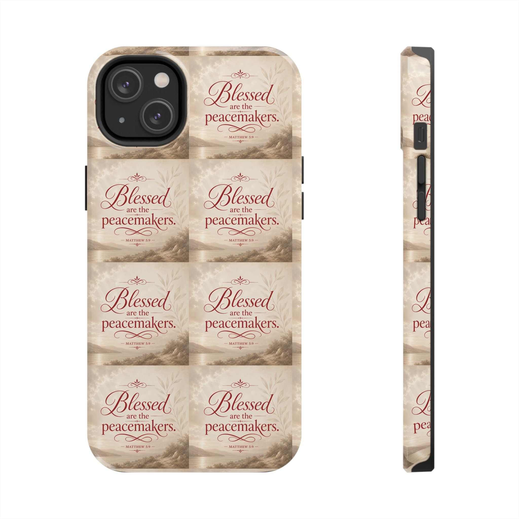 Blessed Are the Peacemakers Phone Case — Christian Inspirational Tough Phone Case