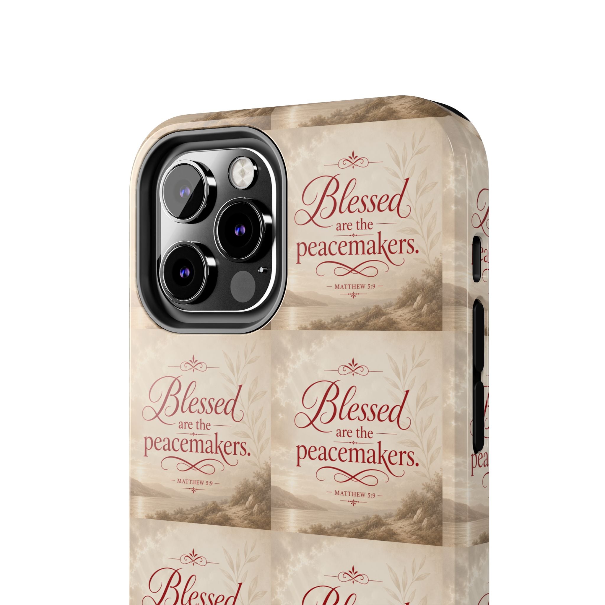 Blessed Are the Peacemakers Phone Case — Christian Inspirational Tough Phone Case