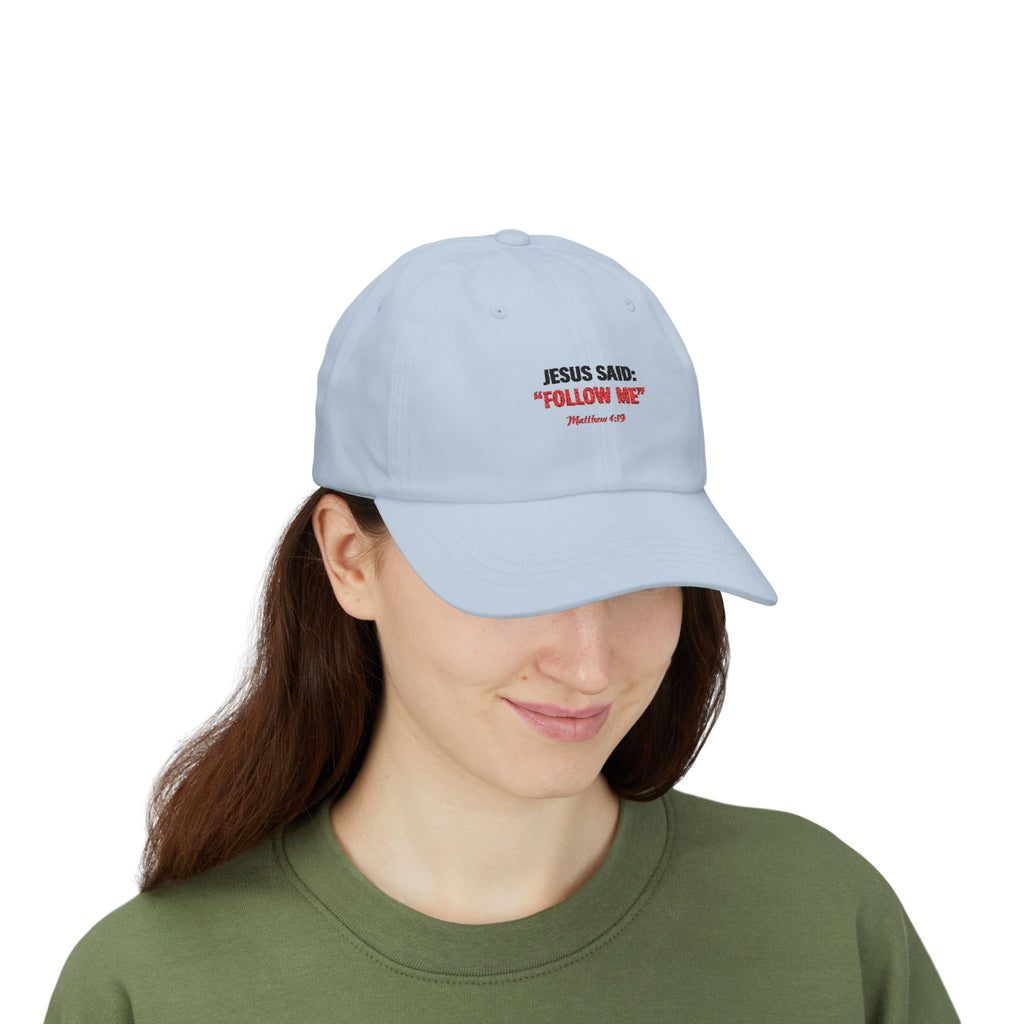 “Jesus Said: ‘Follow Me’” Embroidered Christian Baseball Hat