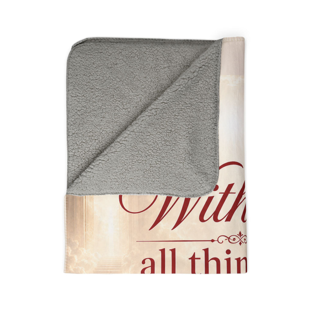 Inspirational Christian Sherpa Blanket — “With God all things are possible” (Matthew 19:26)