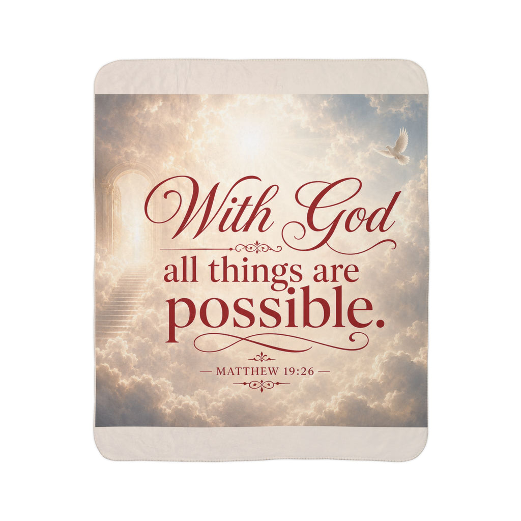 Inspirational Christian Sherpa Blanket — “With God all things are possible” (Matthew 19:26)
