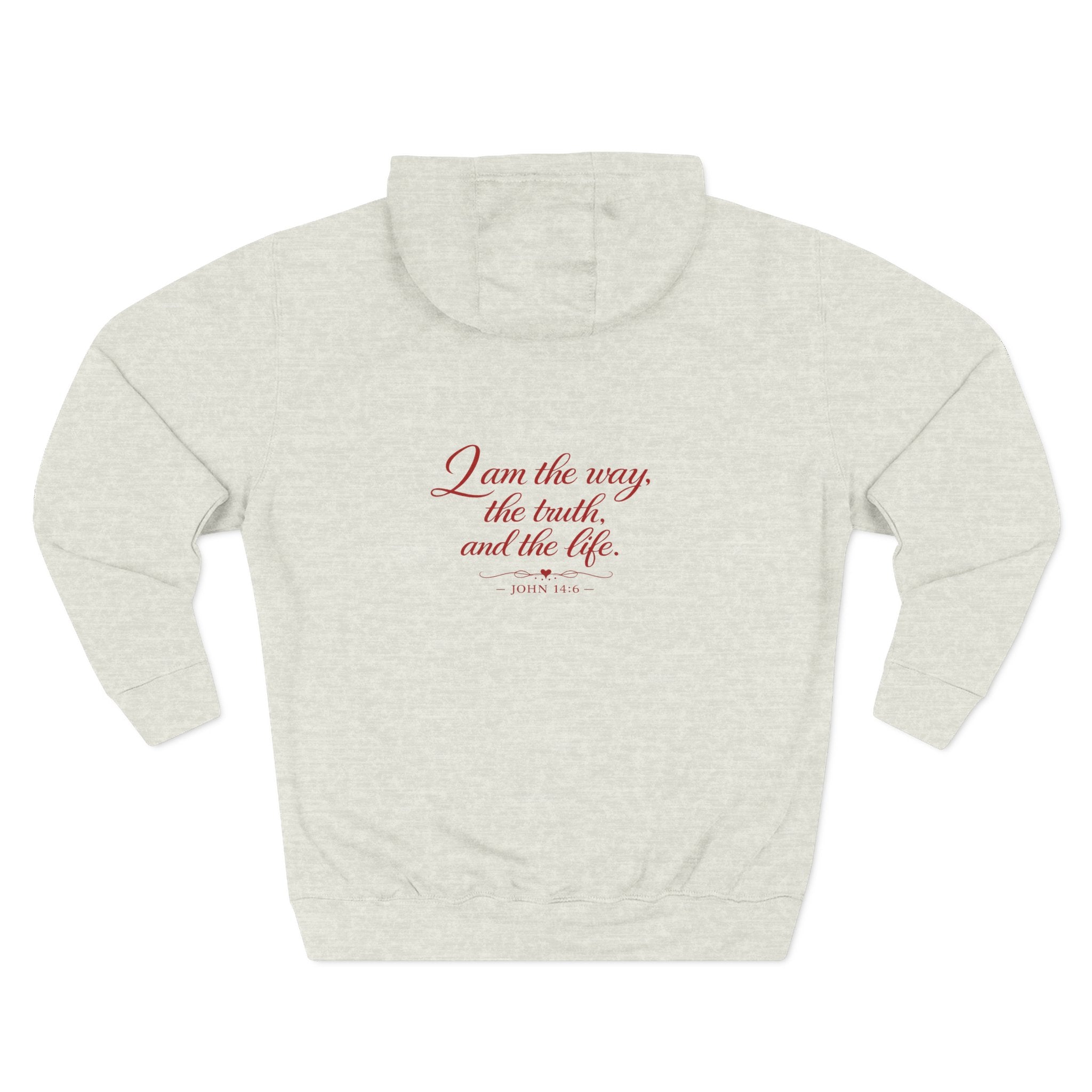 Faith Quote Hoodie — "I am the way, the truth, and the life" Fleece Pullover