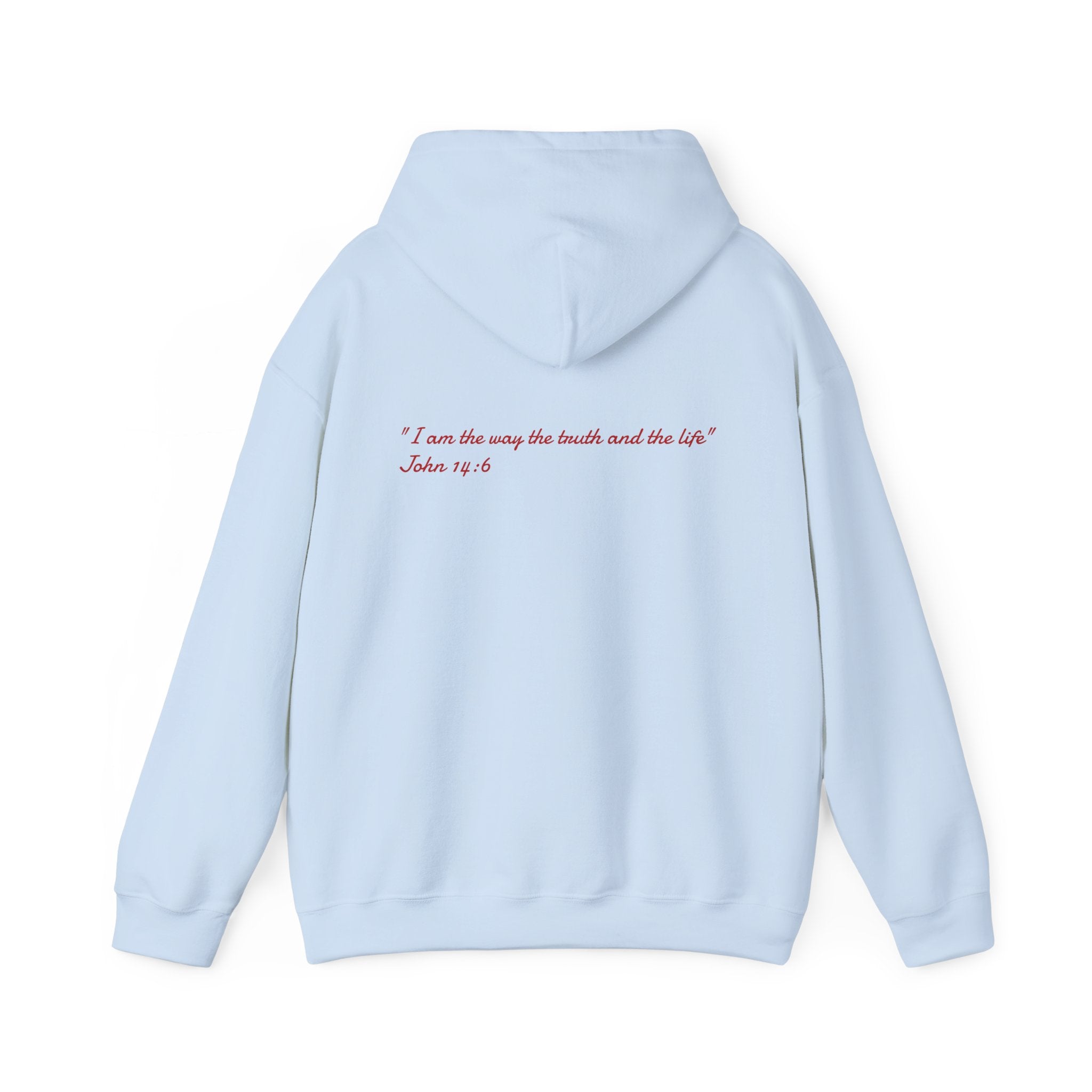 Words in Red Hoodie — Faith Script "I am the way the truth and the life" John 14:6