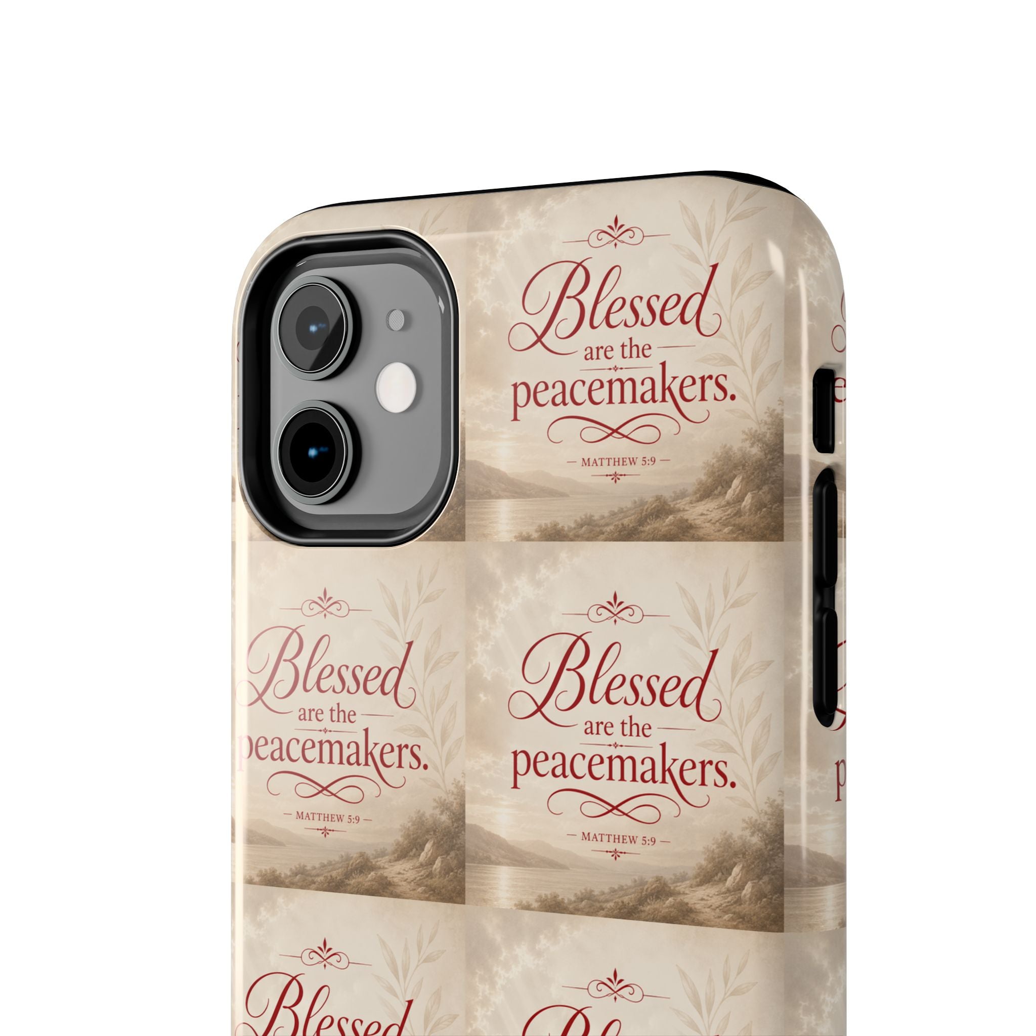Blessed Are the Peacemakers Phone Case — Christian Inspirational Tough Phone Case