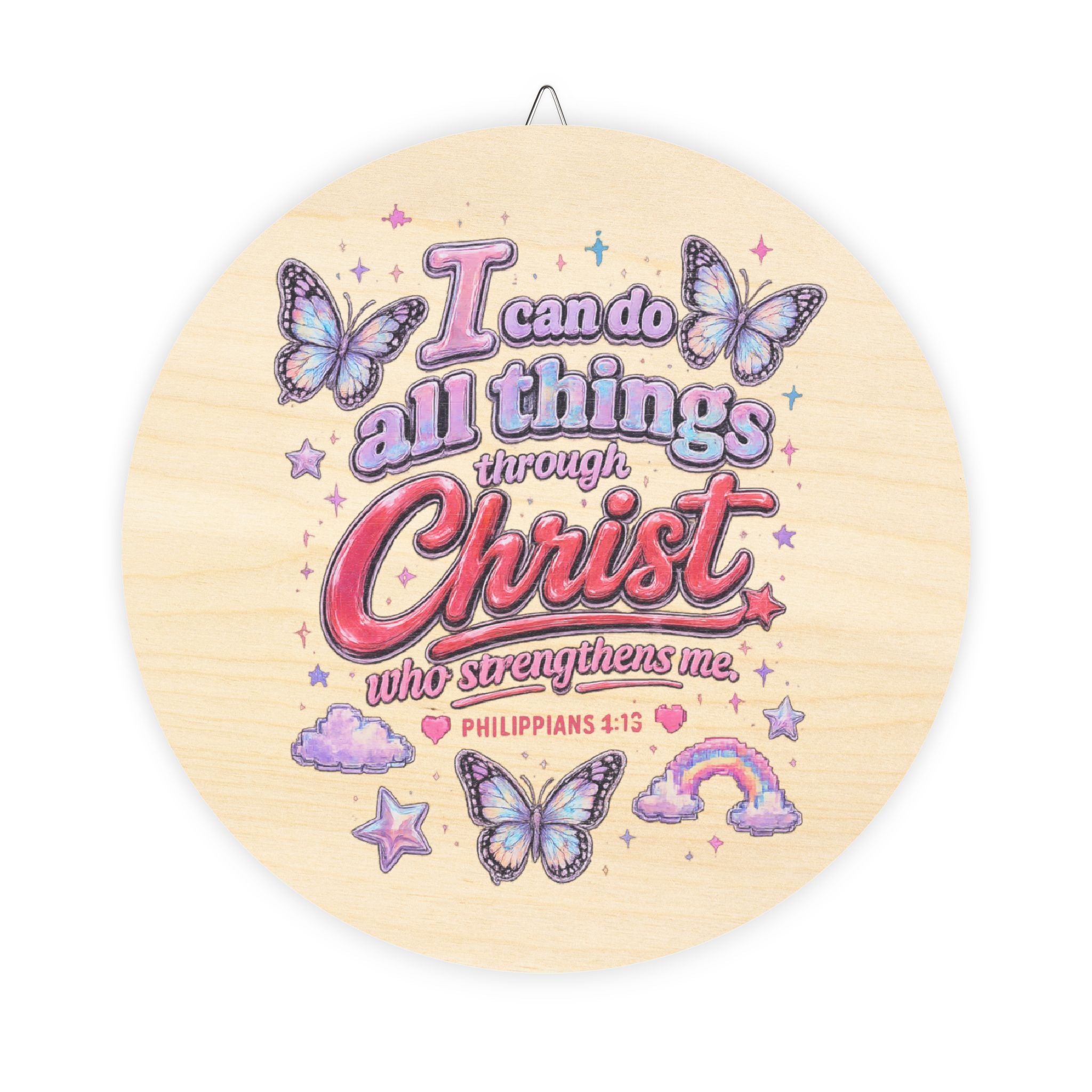 Wood Sign — "I Can Do All Things Through Christ" Inspirational Girls' Wall Decor