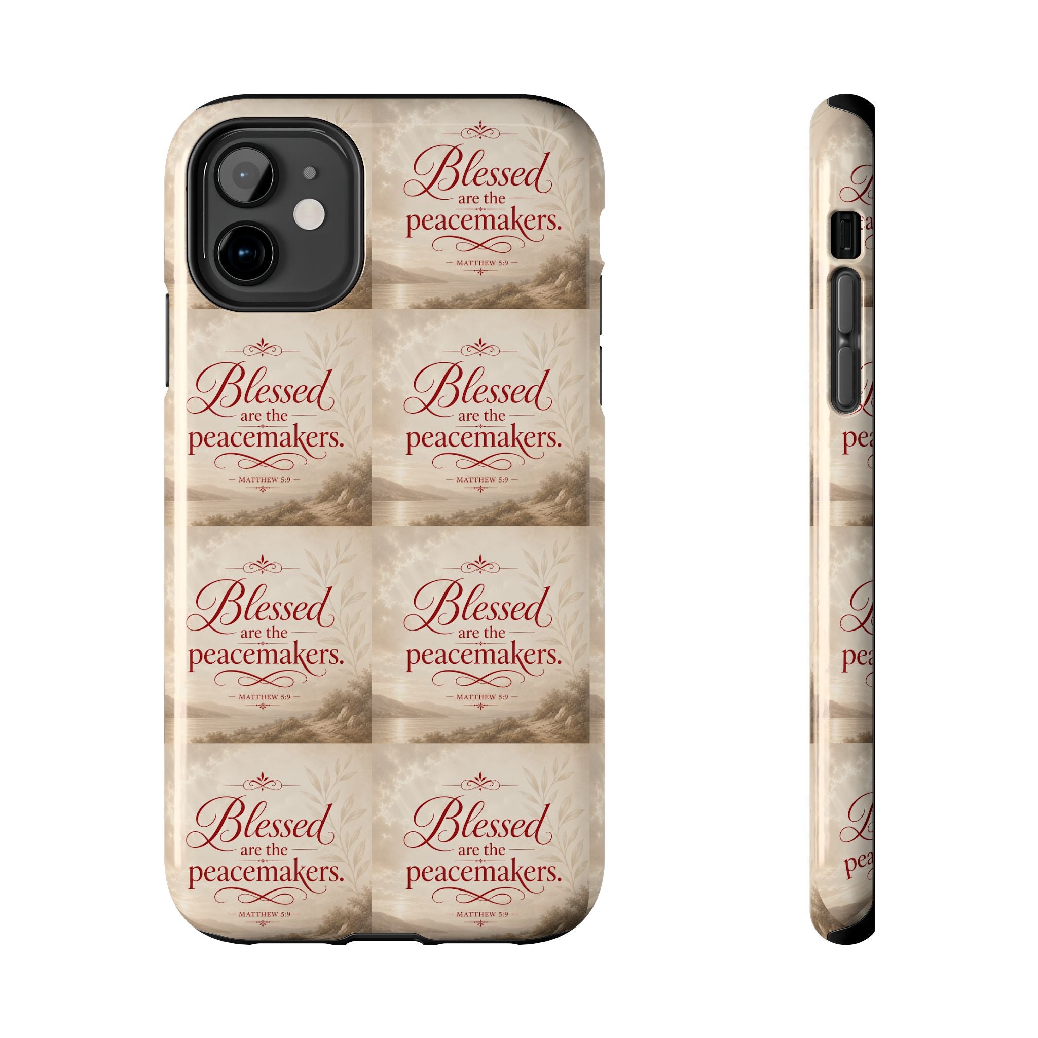 Blessed Are the Peacemakers Phone Case — Christian Inspirational Tough Phone Case
