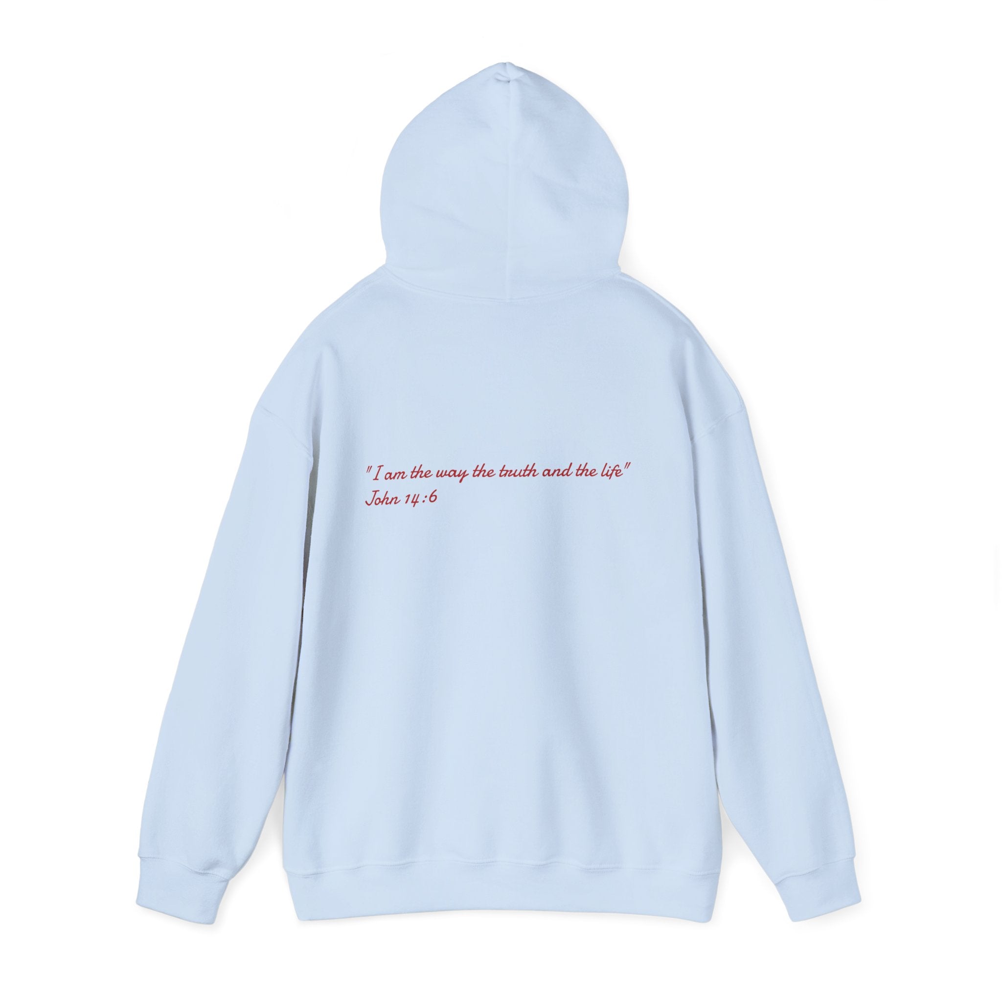 Words in Red Hoodie — Faith Script "I am the way the truth and the life" John 14:6