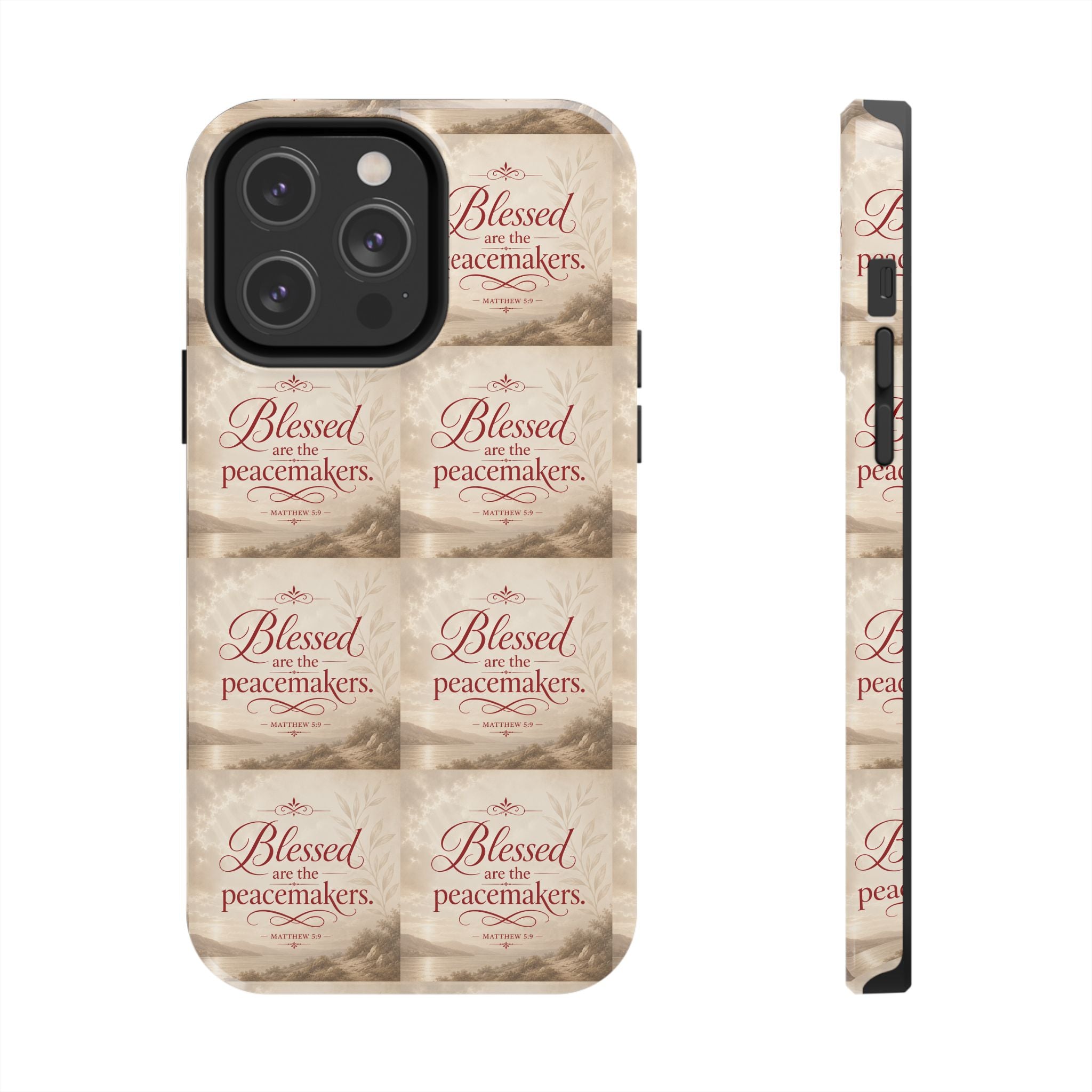 Blessed Are the Peacemakers Phone Case — Christian Inspirational Tough Phone Case