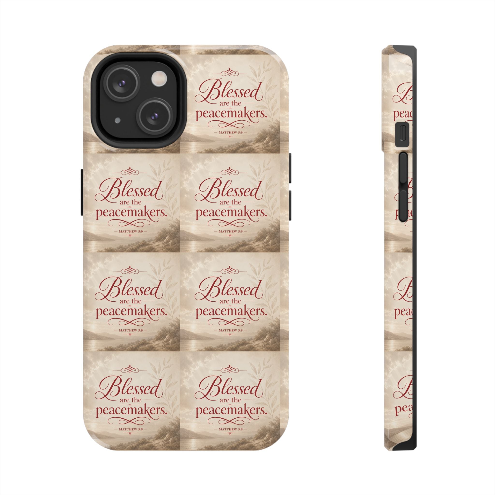 Blessed Are the Peacemakers Phone Case — Christian Inspirational Tough Phone Case