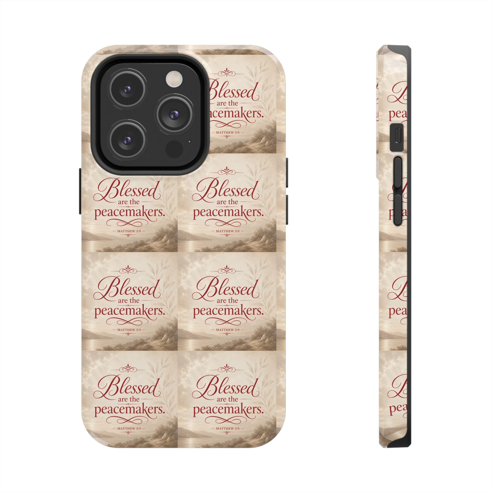 Blessed Are the Peacemakers Phone Case — Christian Inspirational Tough Phone Case