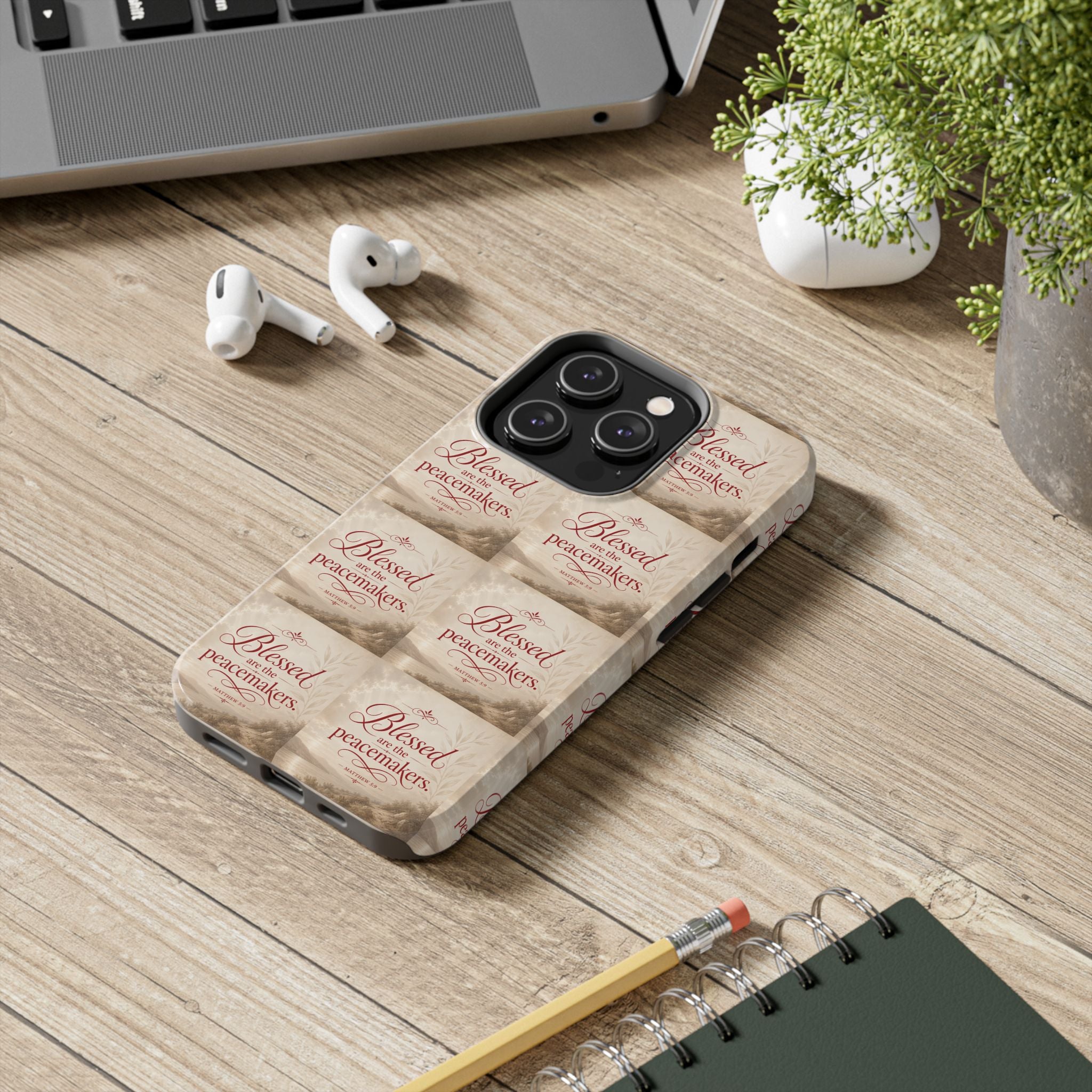 Blessed Are the Peacemakers Phone Case — Christian Inspirational Tough Phone Case