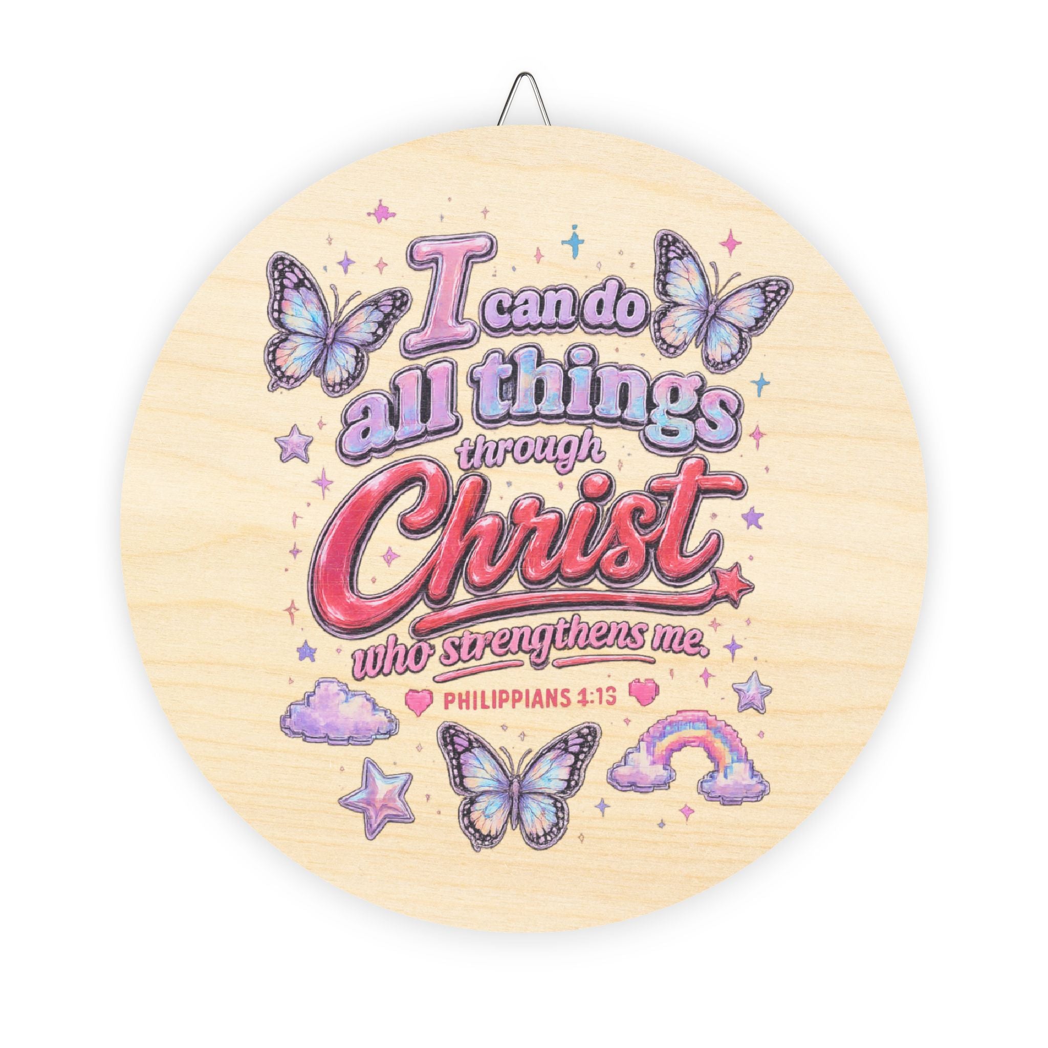 Wood Sign — "I Can Do All Things Through Christ" Inspirational Girls' Wall Decor