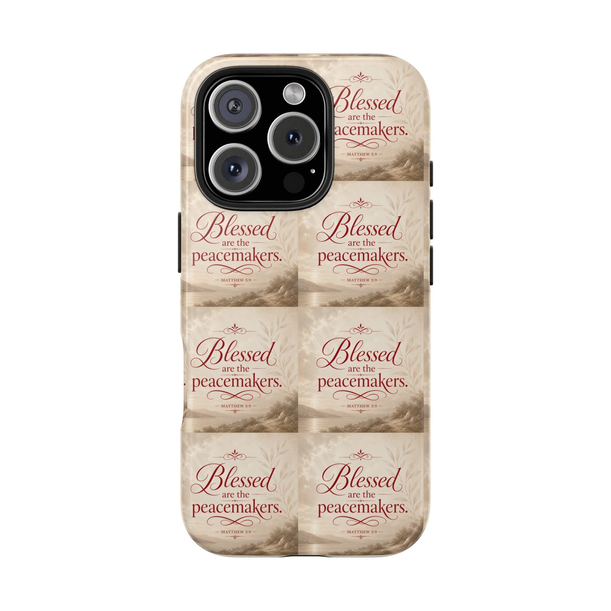 Blessed Are the Peacemakers Phone Case — Christian Inspirational Tough Phone Case
