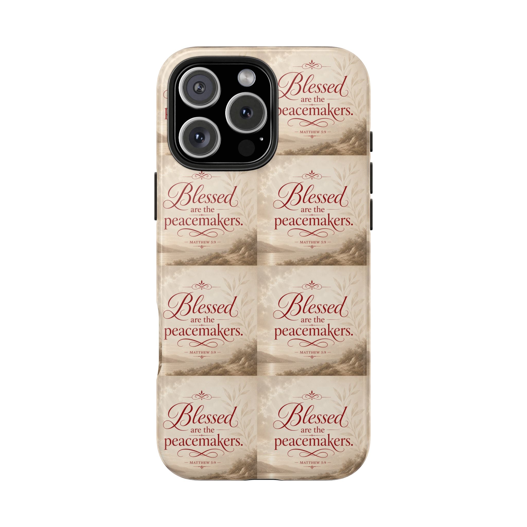 Blessed Are the Peacemakers Phone Case — Christian Inspirational Tough Phone Case