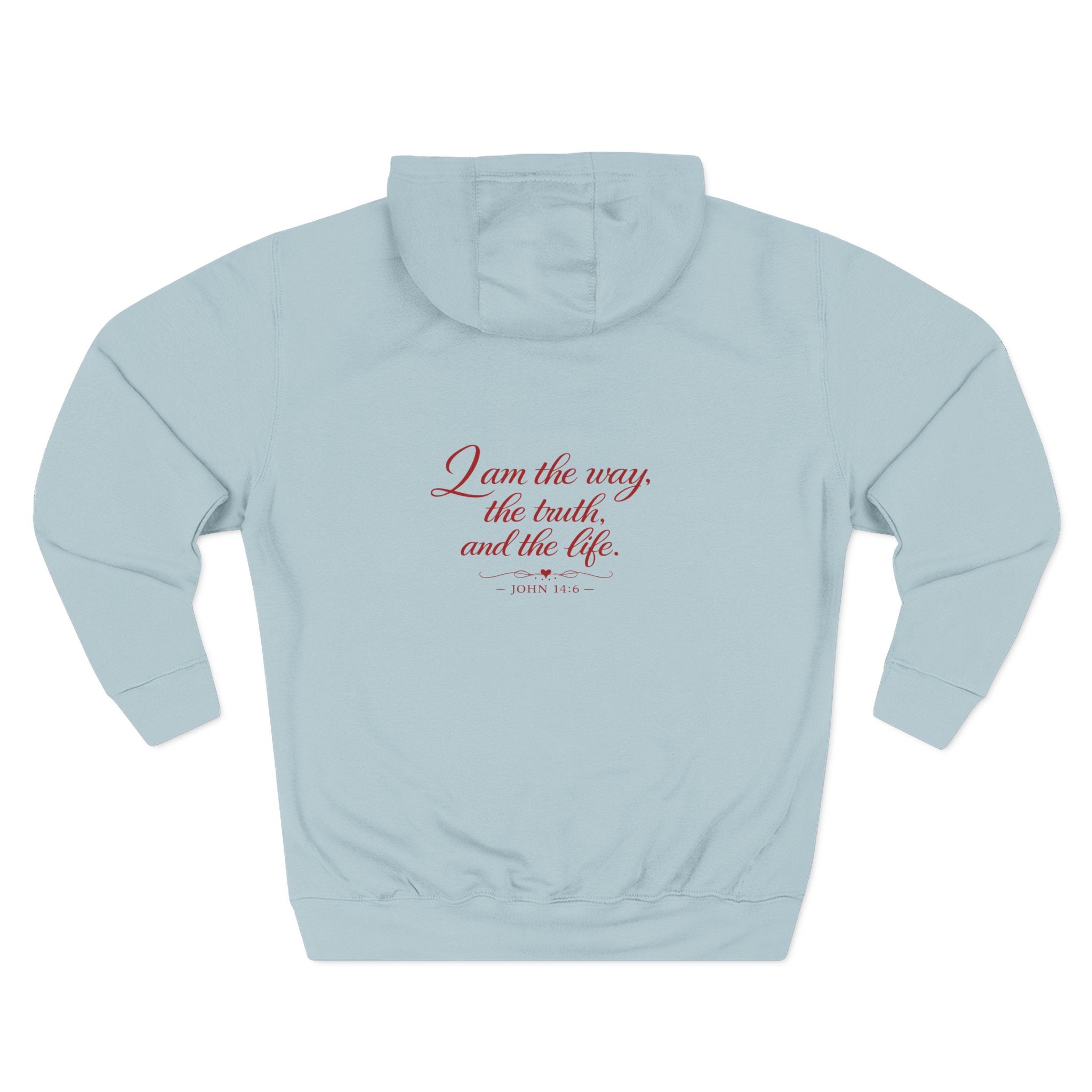 Faith Quote Hoodie — "I am the way, the truth, and the life" Fleece Pullover