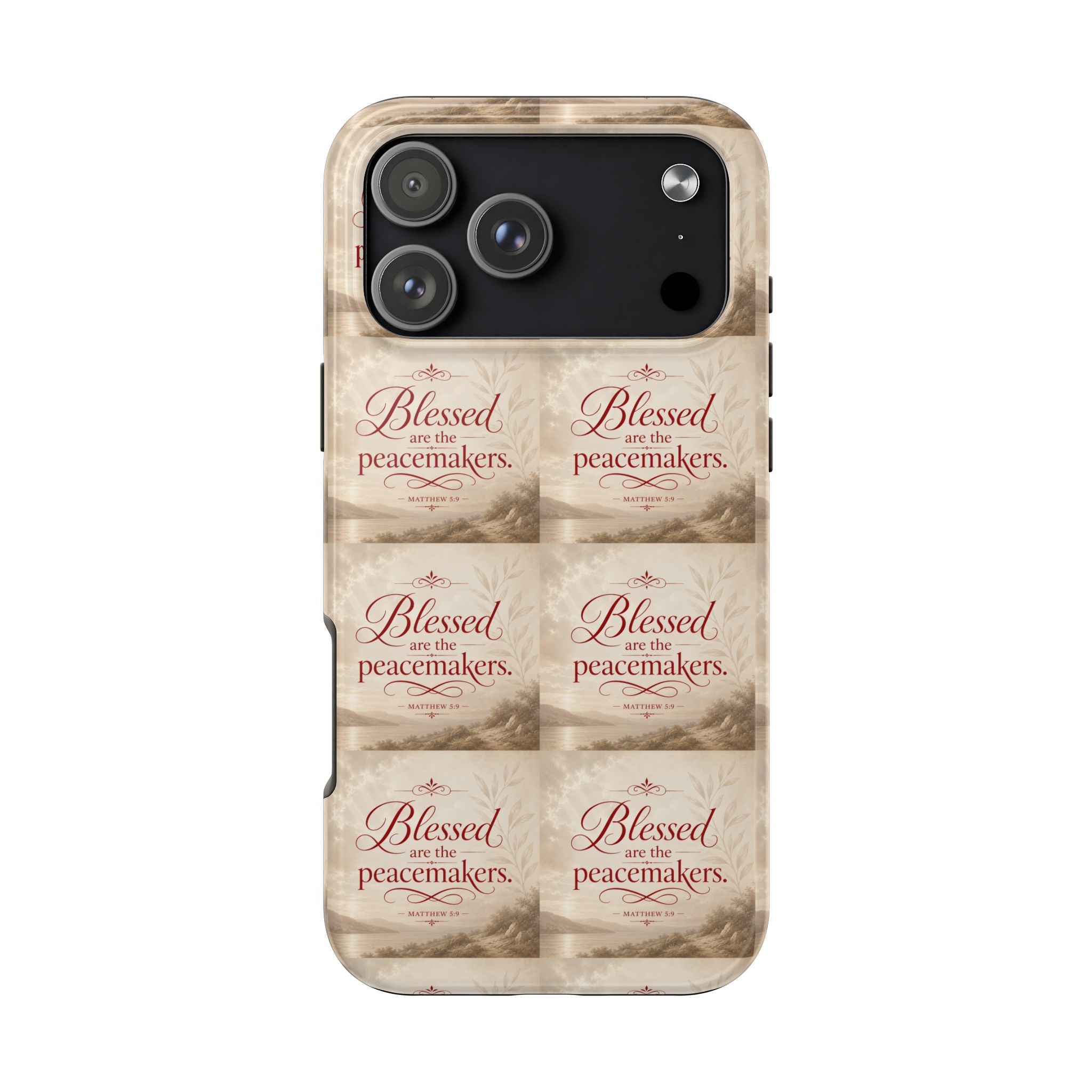 Blessed Are the Peacemakers Phone Case — Christian Inspirational Tough Phone Case