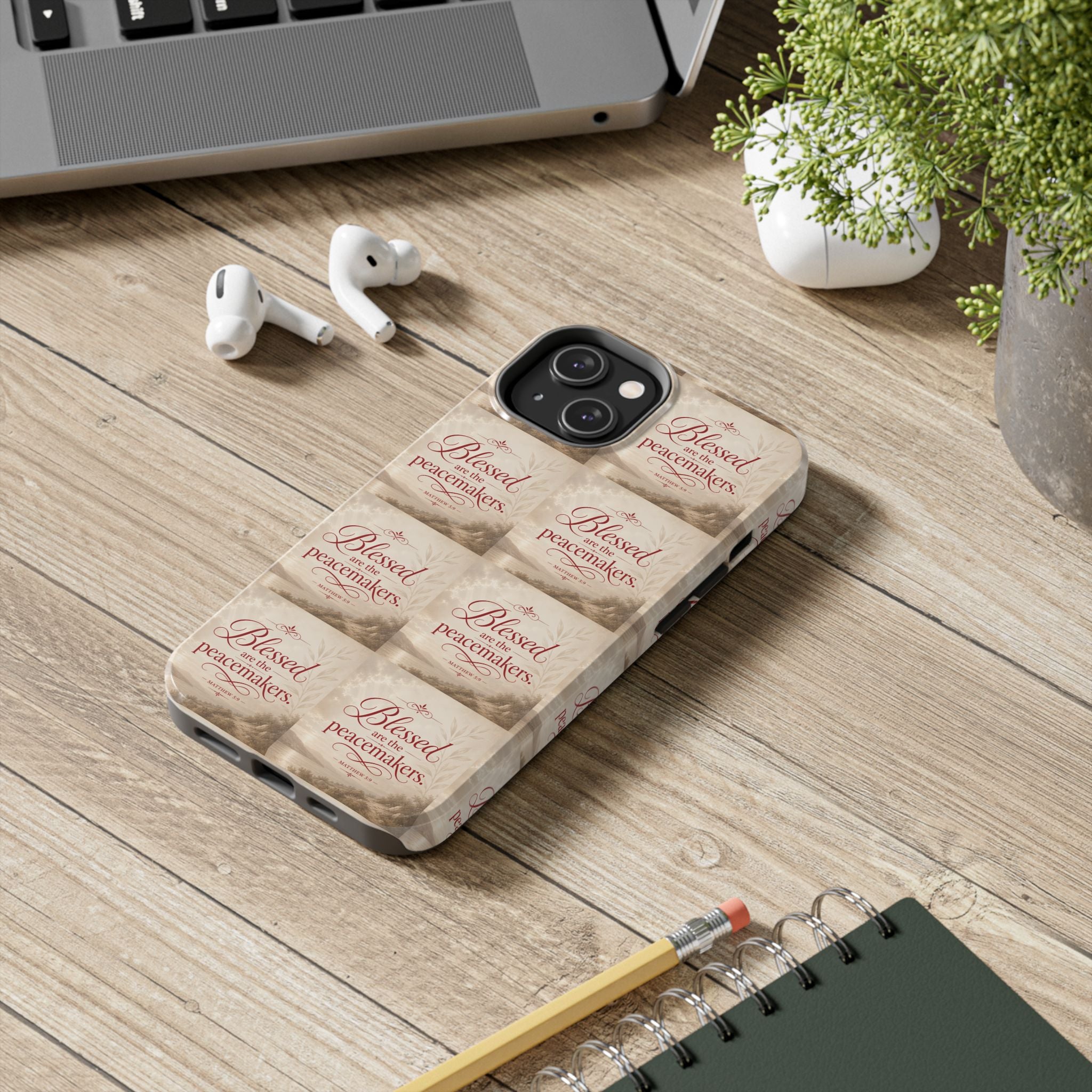 Blessed Are the Peacemakers Phone Case — Christian Inspirational Tough Phone Case
