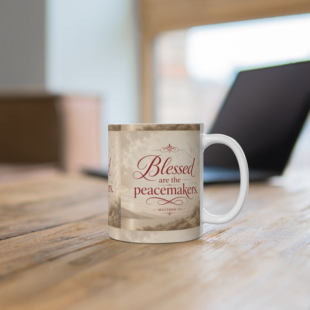 Blessed Are the Peacemakers 11oz Ceramic Mug — Matthew 5:9 Inspirational Coffee Cup