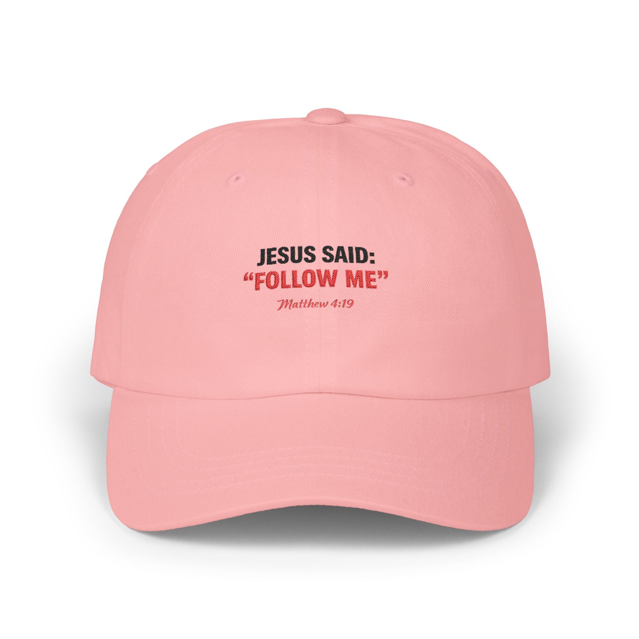 “Jesus Said: ‘Follow Me’” Embroidered Christian Baseball Hat