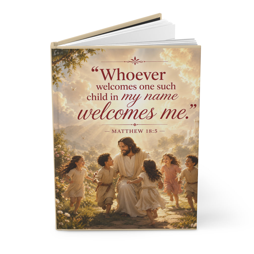Christian Hardcover Baby Journal — “Whoever welcomes one such child in my name welcomes me.” (Matthew 18:5)