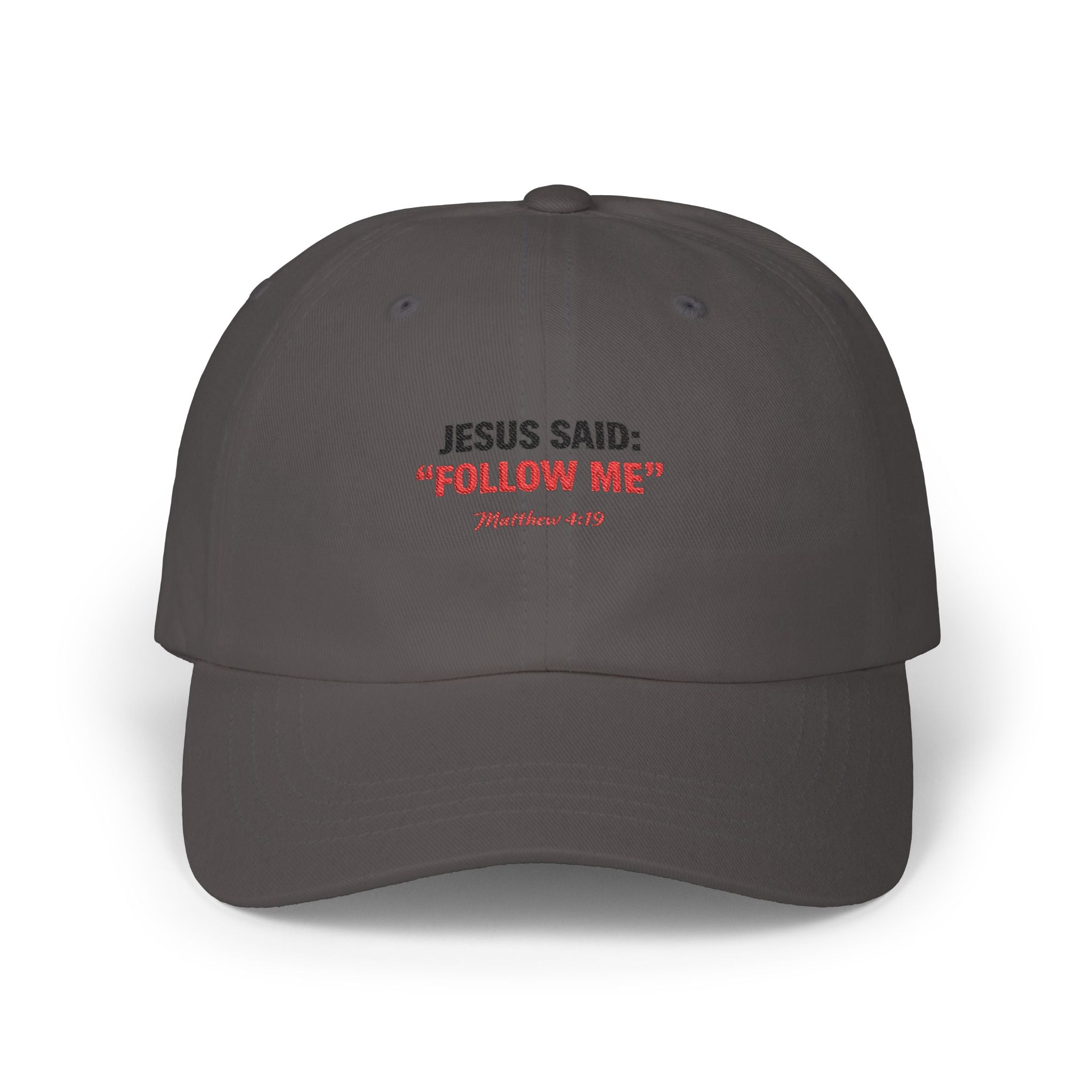 “Jesus Said: ‘Follow Me’” Embroidered Christian Baseball Hat