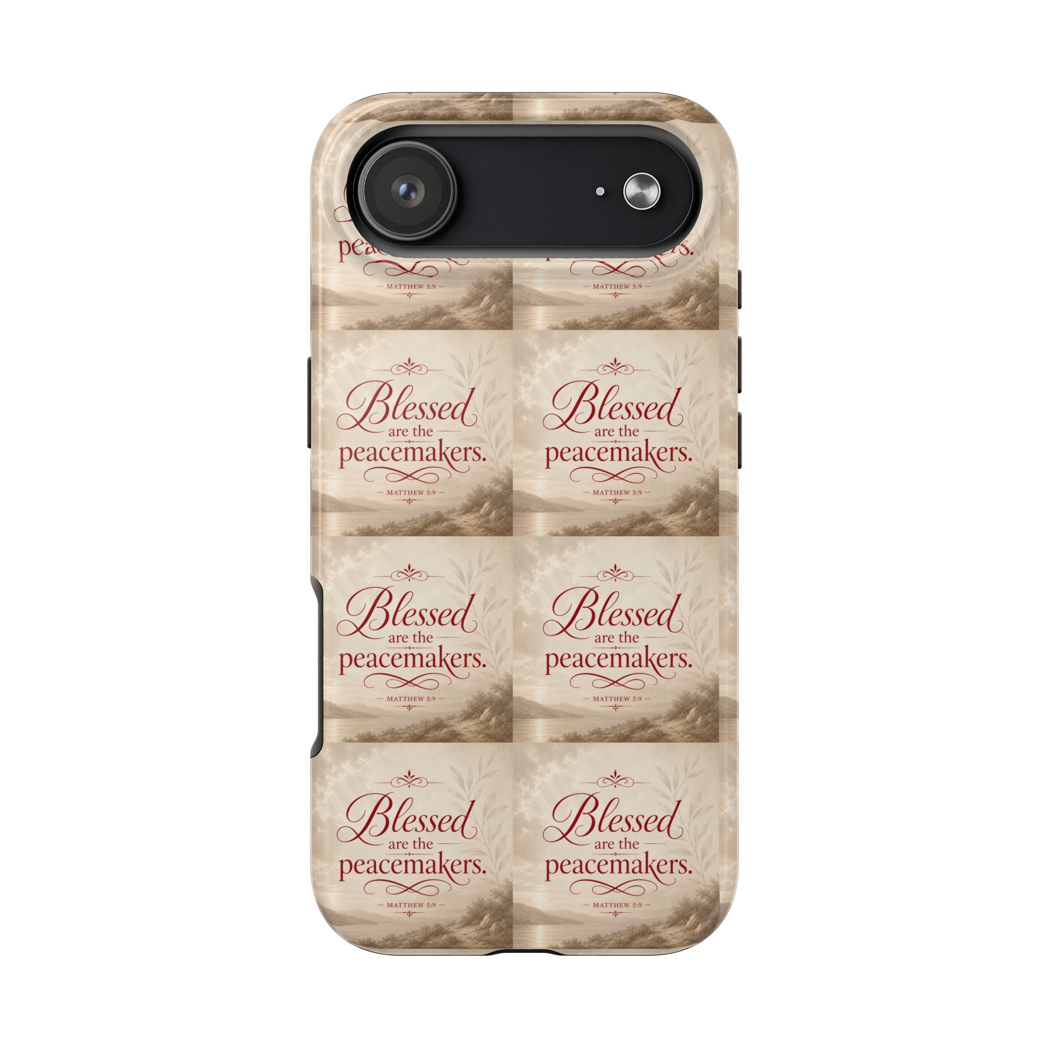 Blessed Are the Peacemakers Phone Case — Christian Inspirational Tough Phone Case