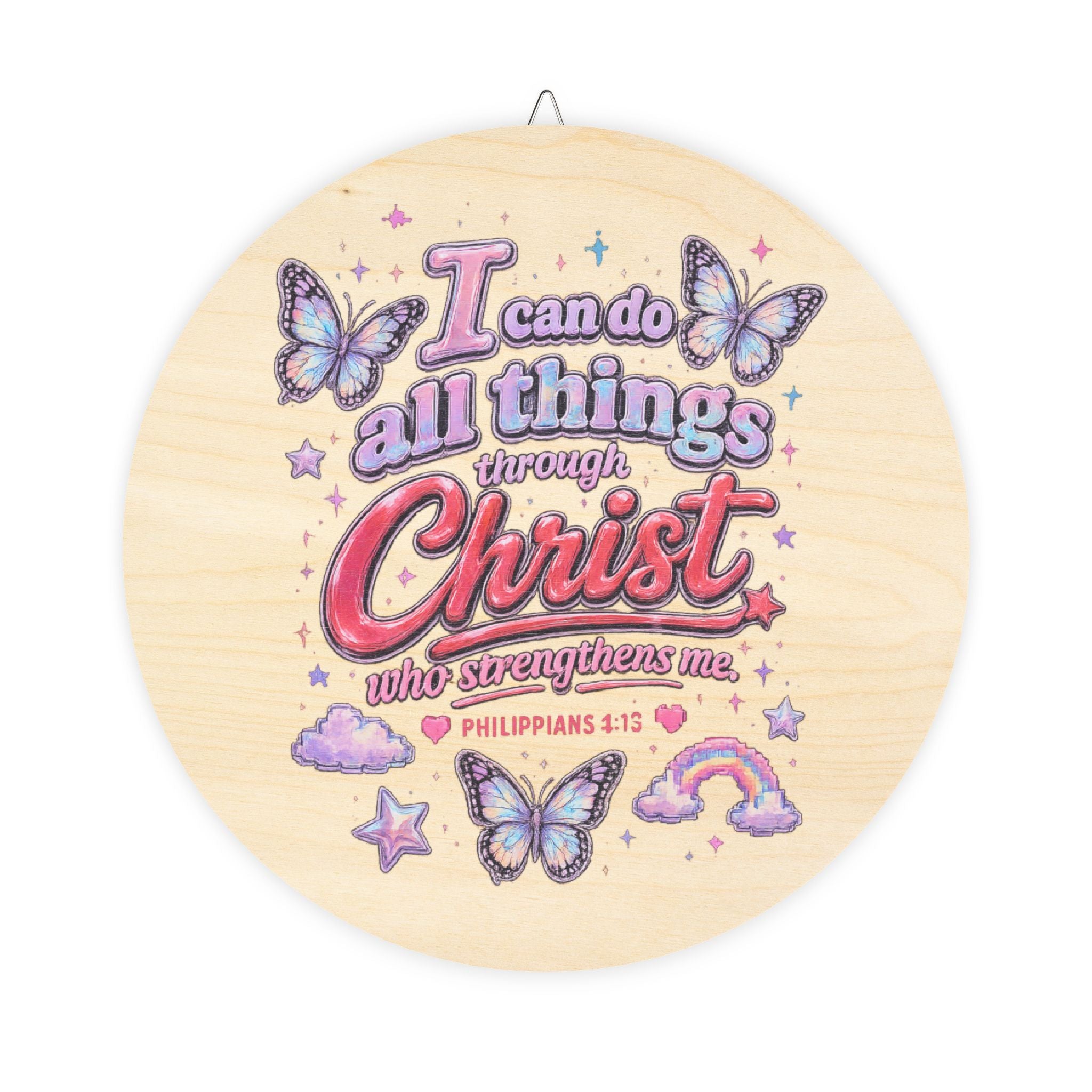 Wood Sign — "I Can Do All Things Through Christ" Inspirational Girls' Wall Decor
