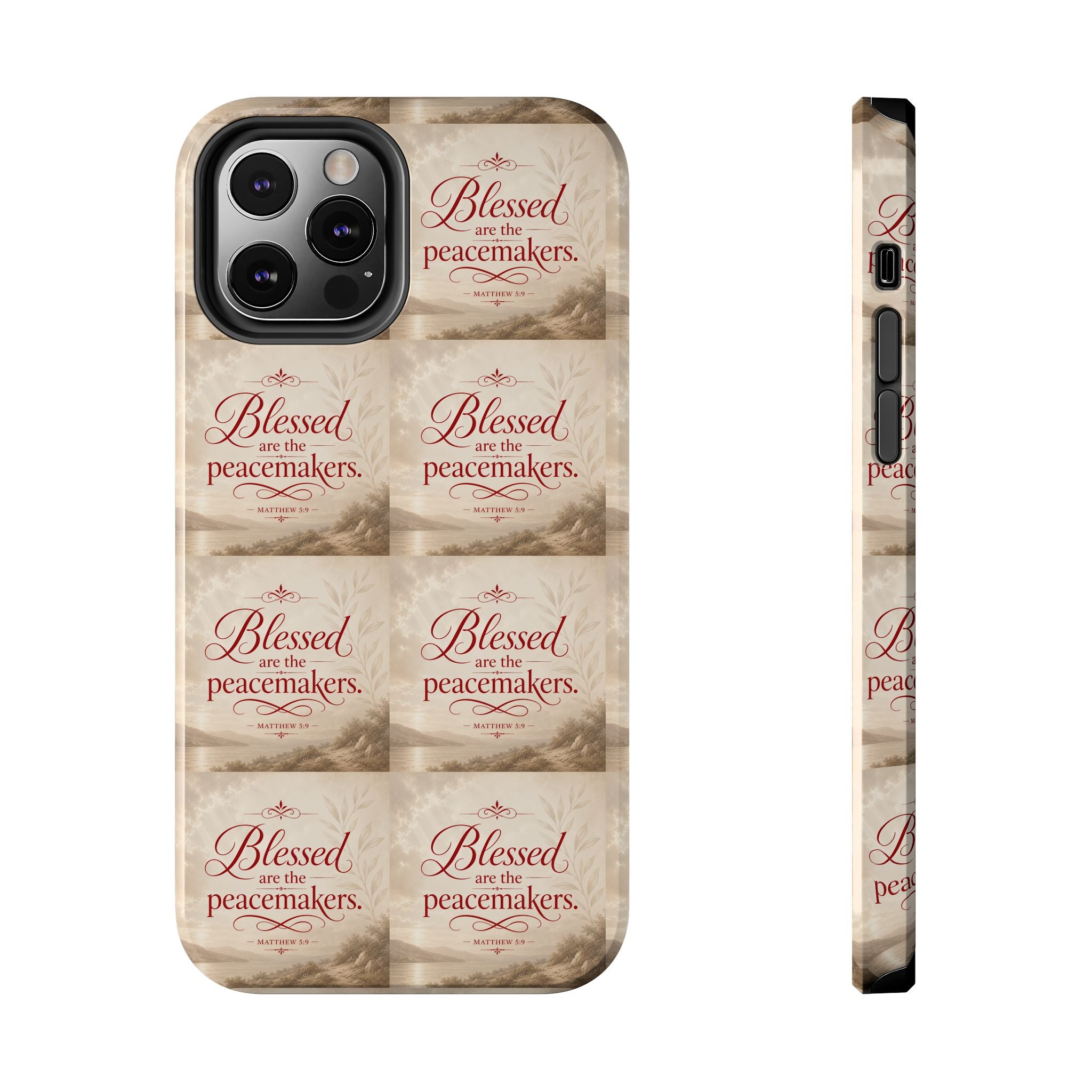 Blessed Are the Peacemakers Phone Case — Christian Inspirational Tough Phone Case