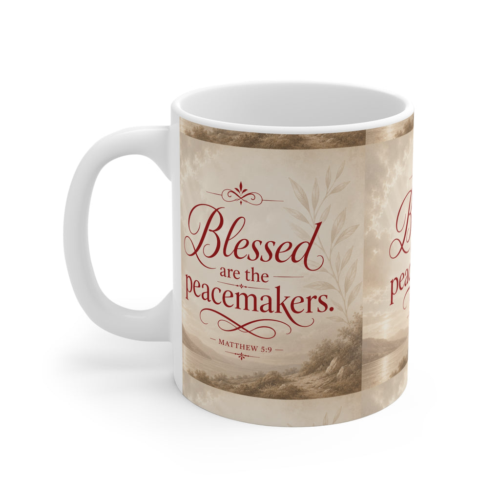 Blessed Are the Peacemakers 11oz Ceramic Mug — Matthew 5:9 Inspirational Coffee Cup