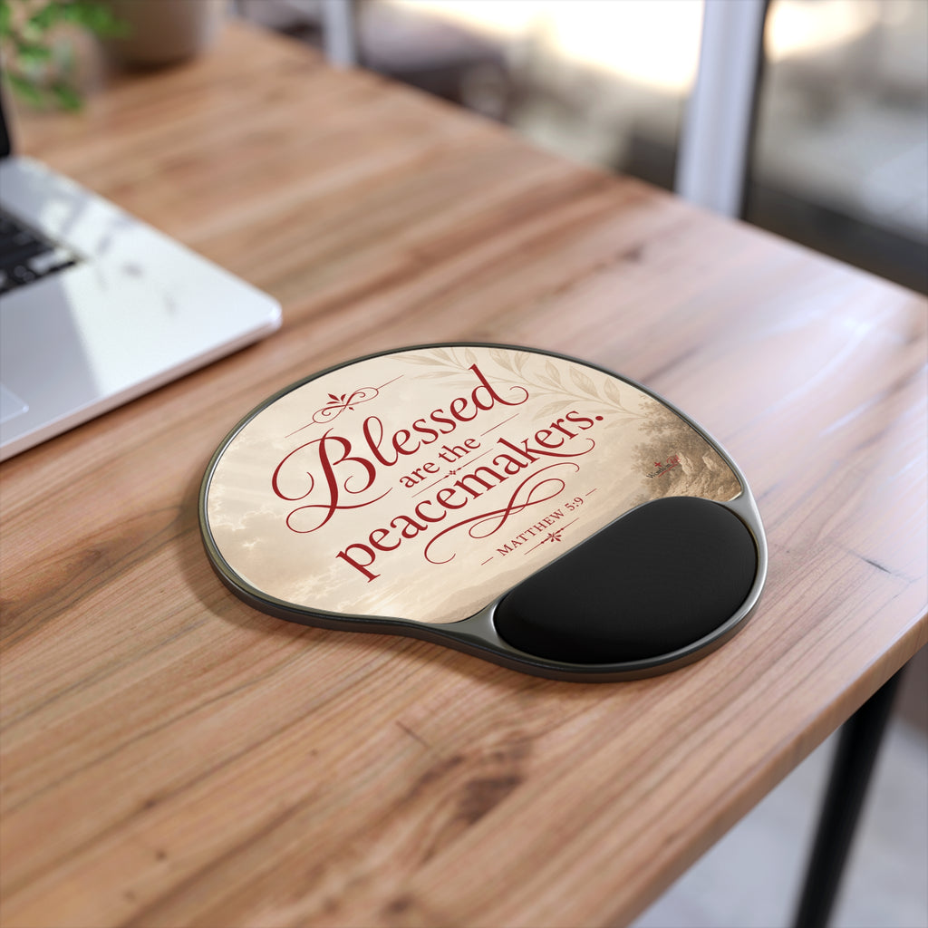 Blessed Are the Peacemakers Mouse Pad with Wrist Rest — Matthew 5:9 Christian Desk Accessory
