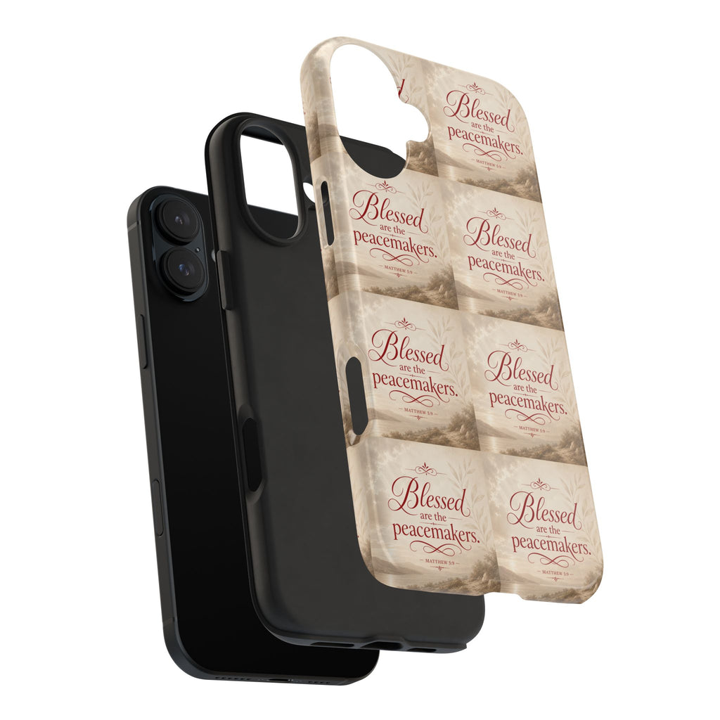 Blessed Are the Peacemakers Phone Case — Christian Inspirational Tough Phone Case