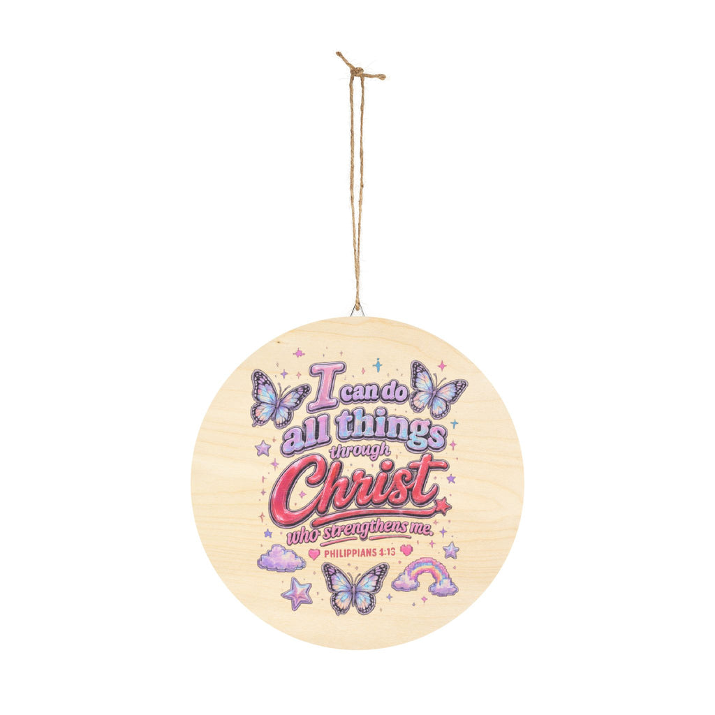 Wood Sign — "I Can Do All Things Through Christ" Inspirational Girls' Wall Decor