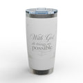 Engraved 20oz Tumbler – "With God all things are possible"