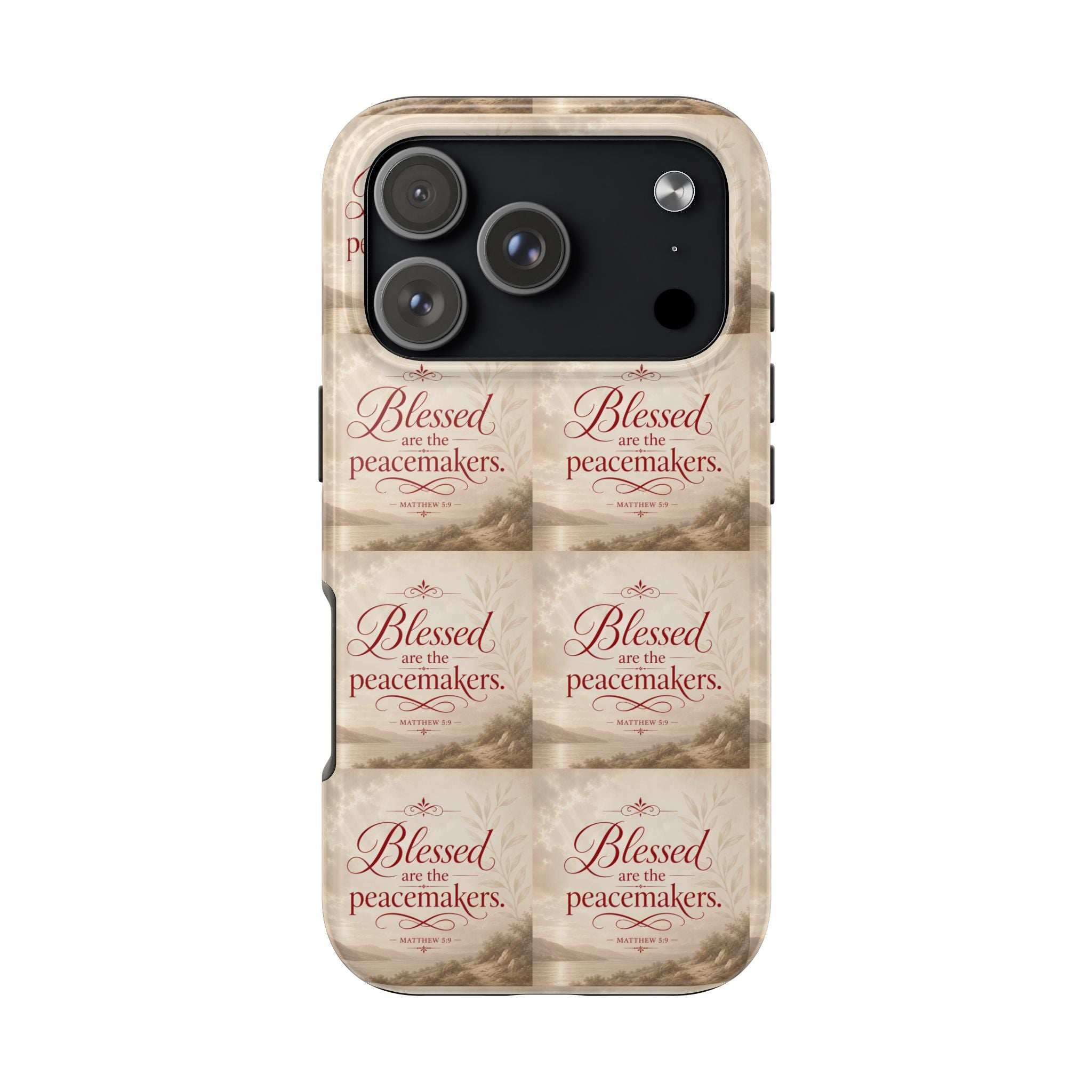 Blessed Are the Peacemakers Phone Case — Christian Inspirational Tough Phone Case