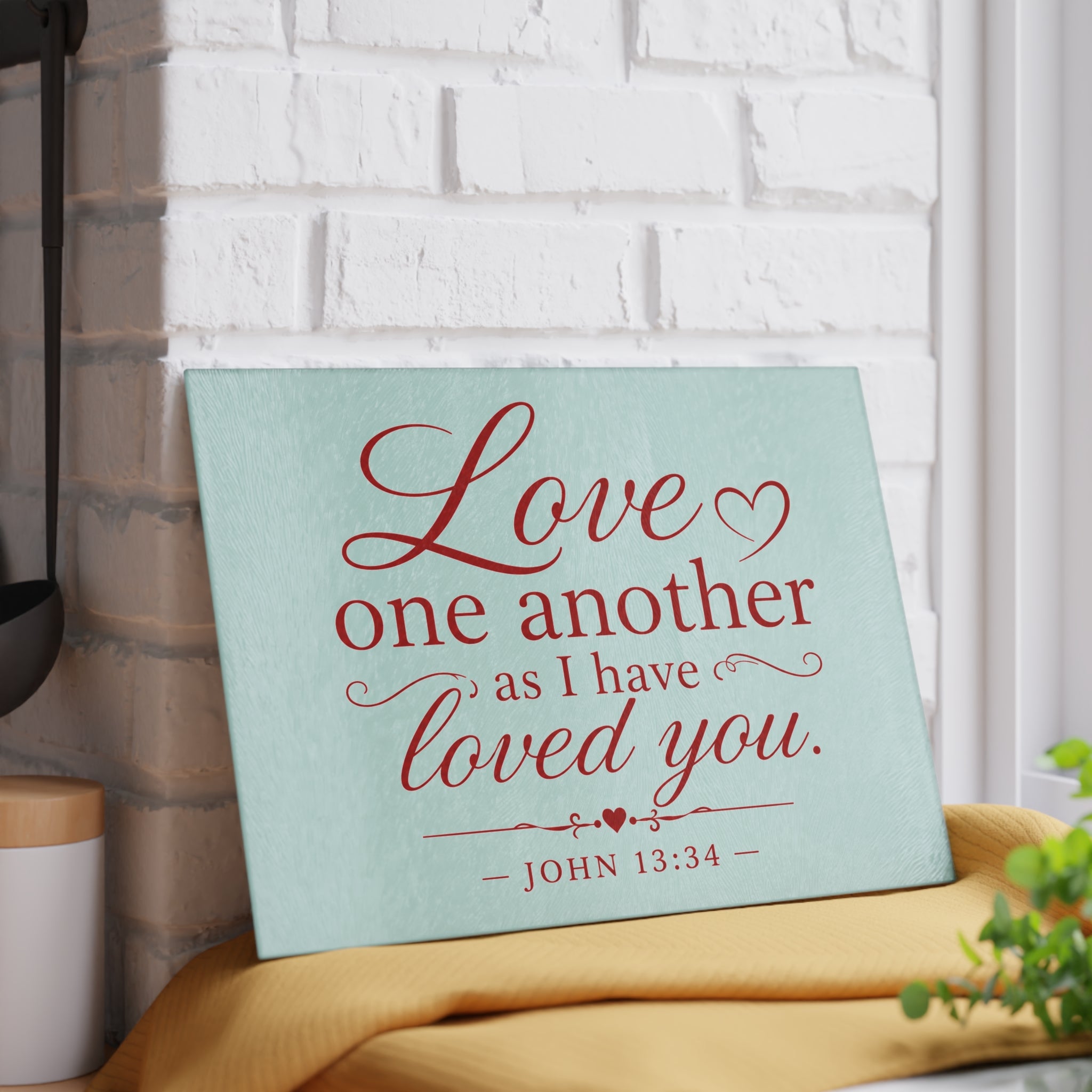 Glass Cutting Board – "Love One Another as I Have Loved You" John 13:34 Inspirational Bible Verse