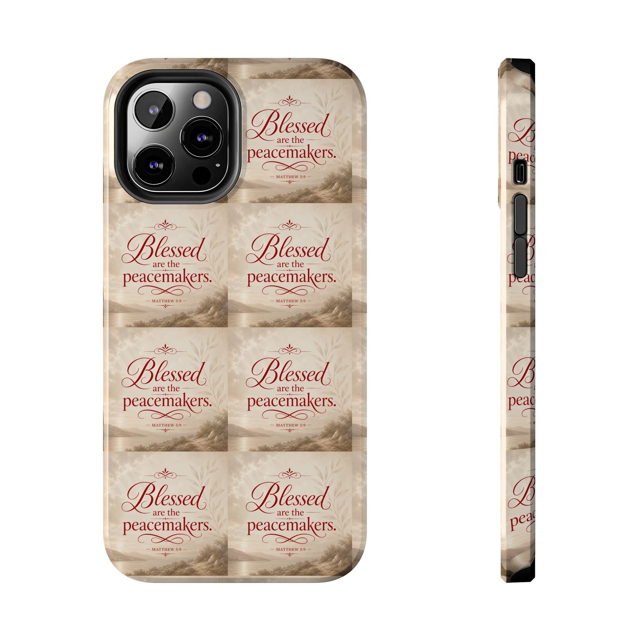 Blessed Are the Peacemakers Phone Case — Christian Inspirational Tough Phone Case
