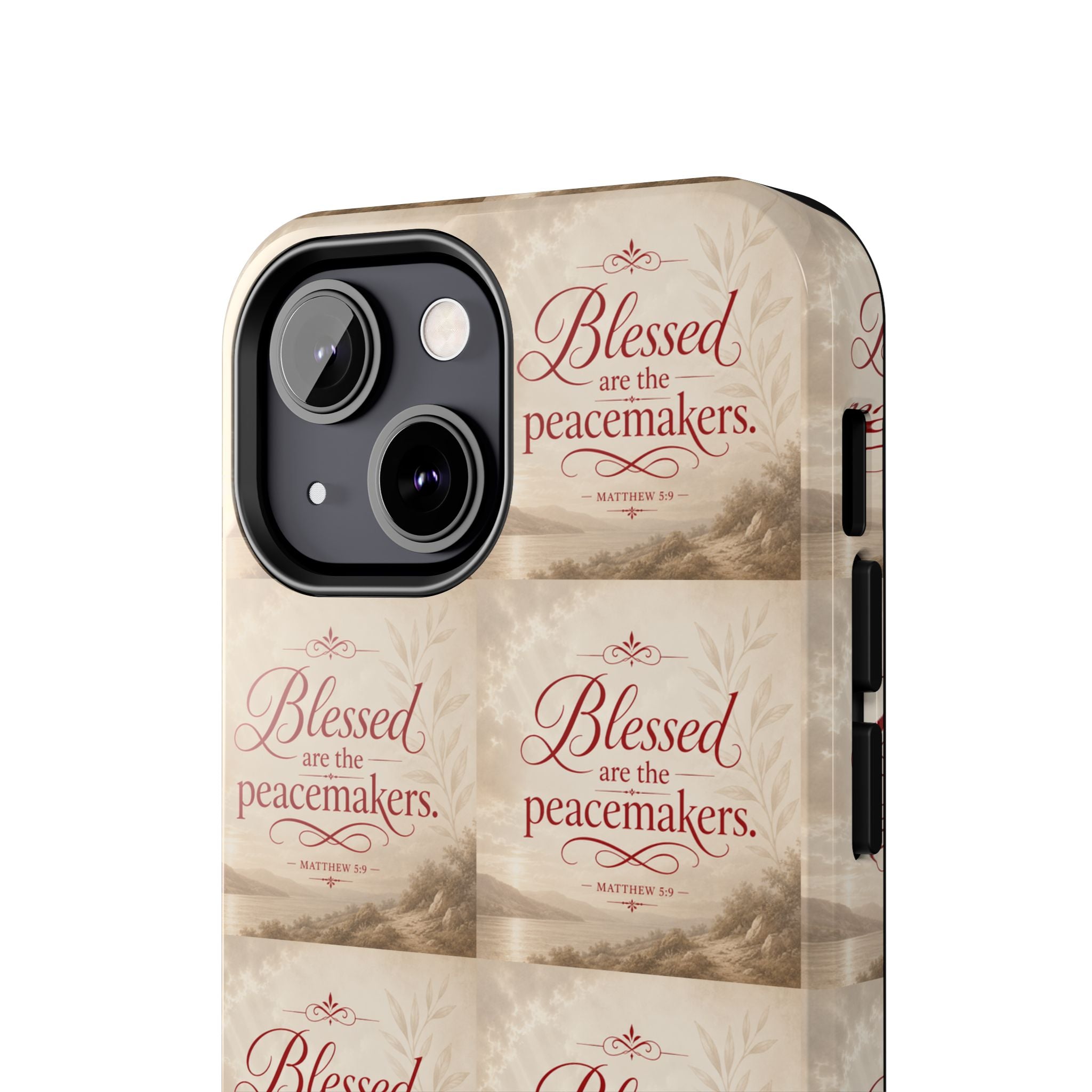 Blessed Are the Peacemakers Phone Case — Christian Inspirational Tough Phone Case