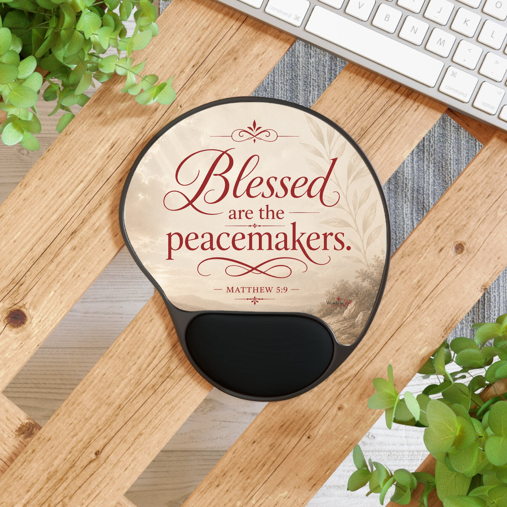 Blessed Are the Peacemakers Mouse Pad with Wrist Rest — Matthew 5:9 Christian Desk Accessory
