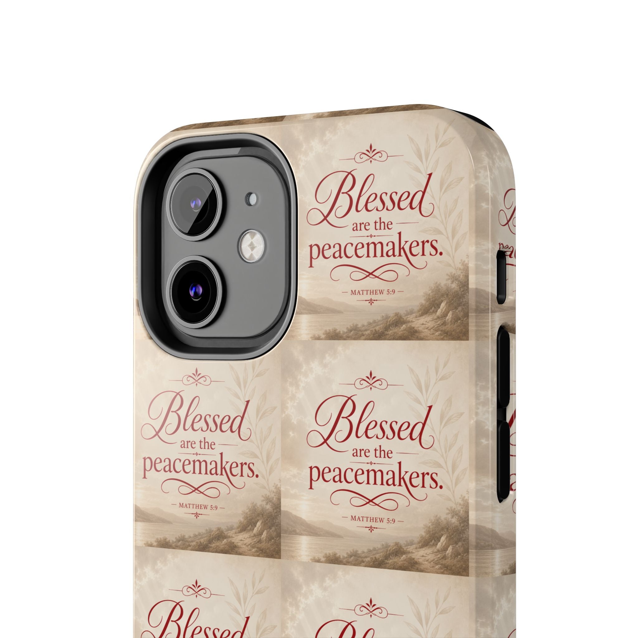 Blessed Are the Peacemakers Phone Case — Christian Inspirational Tough Phone Case