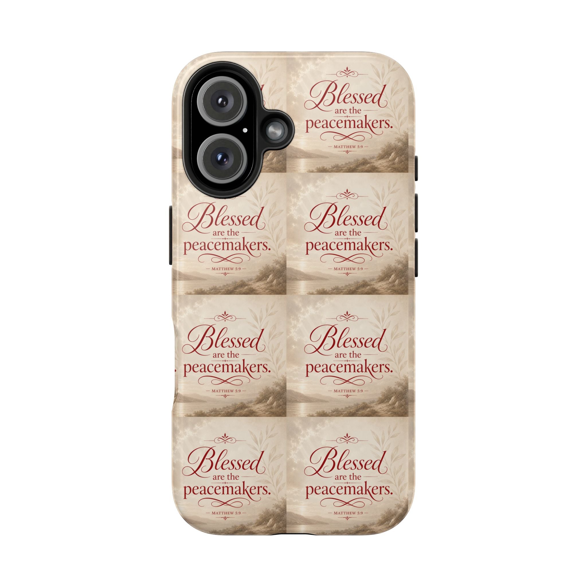 Blessed Are the Peacemakers Phone Case — Christian Inspirational Tough Phone Case